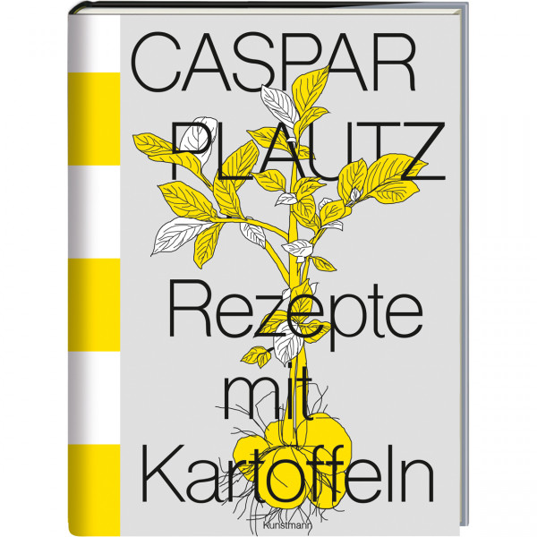 Caspar Plautz - Rezepte mit Kartoffeln